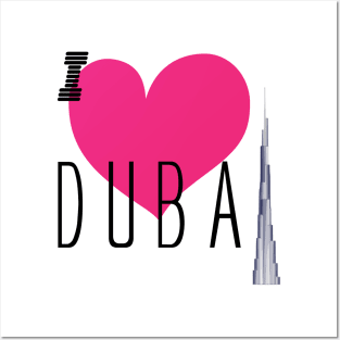 I love Dubai Posters and Art